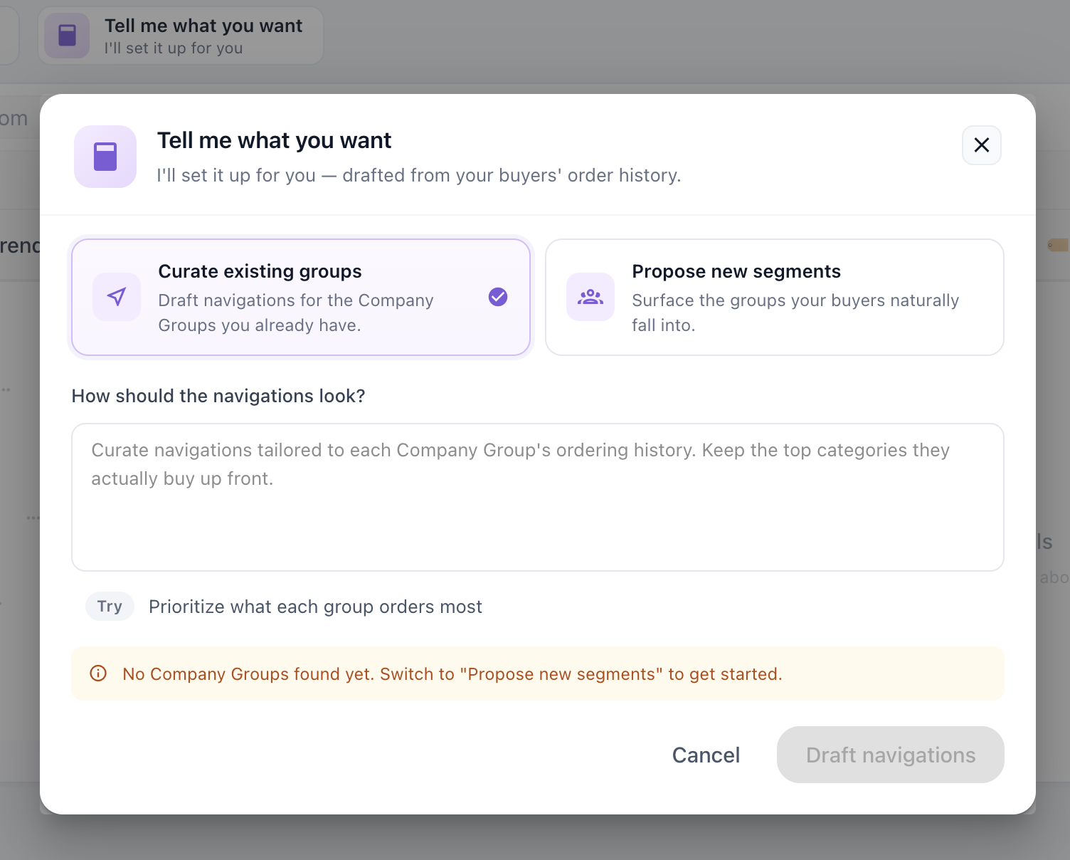 New in Storefront: We flipped the menu 7 Tell me what you want — Turis drafts navigations based on each Company Group's ordering history